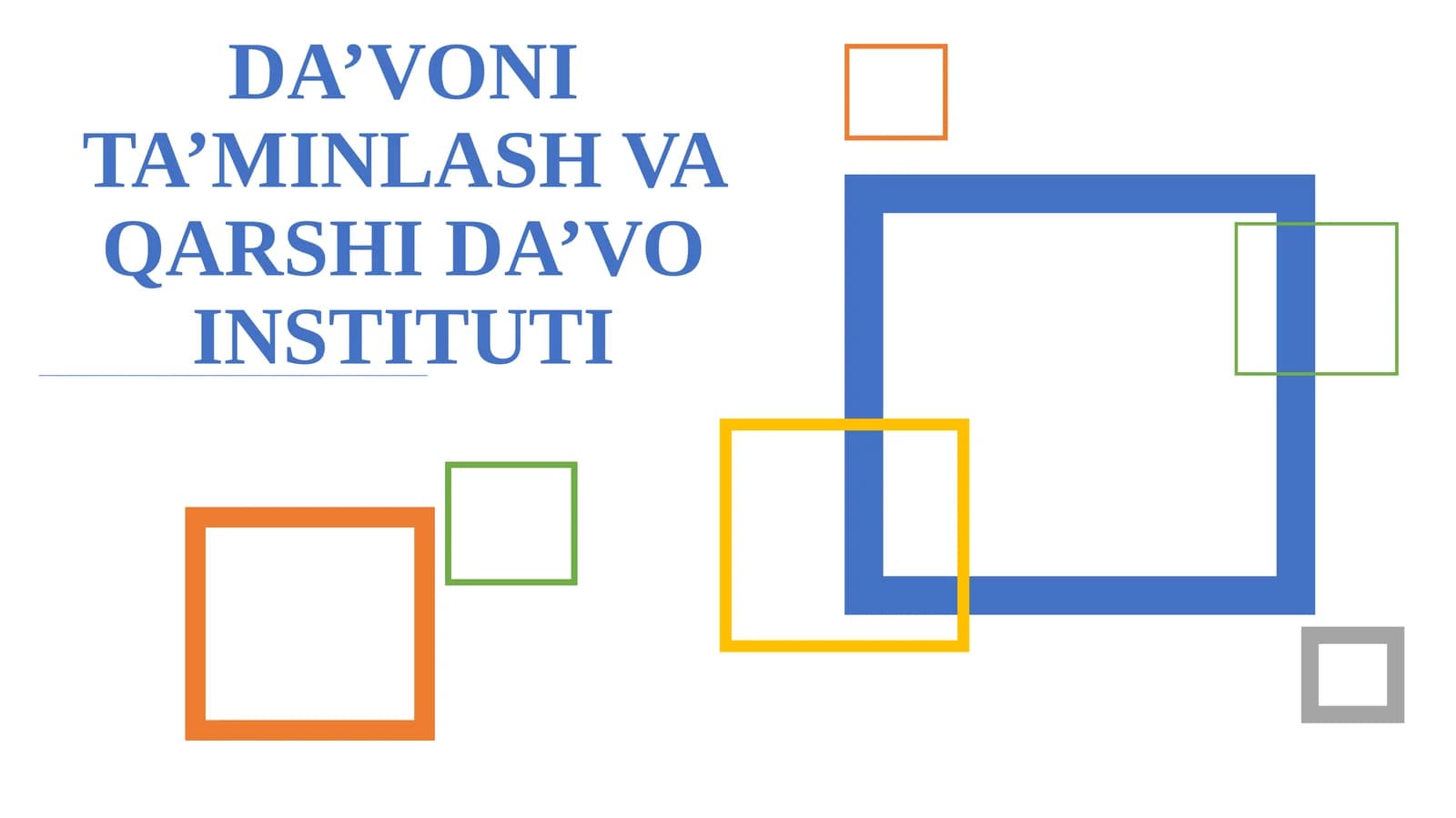 Da’voni ta’minlash va qarshi da’vo instituti