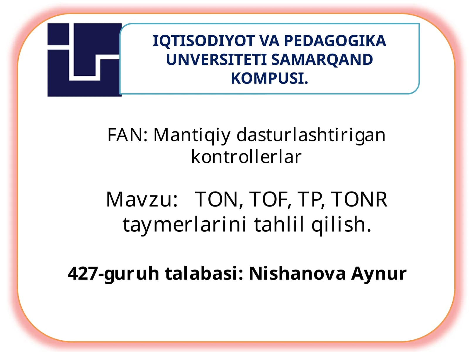 TON, TOF, TP, TONR taymerlarini tahlil qilish