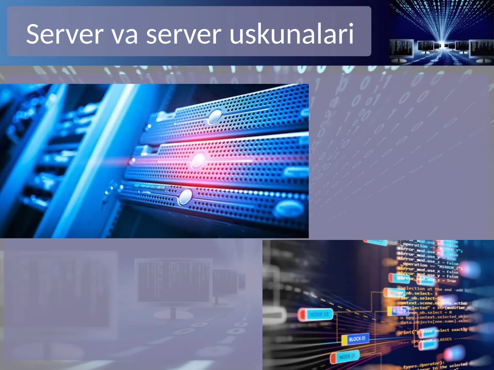 Server va server ustkunlari