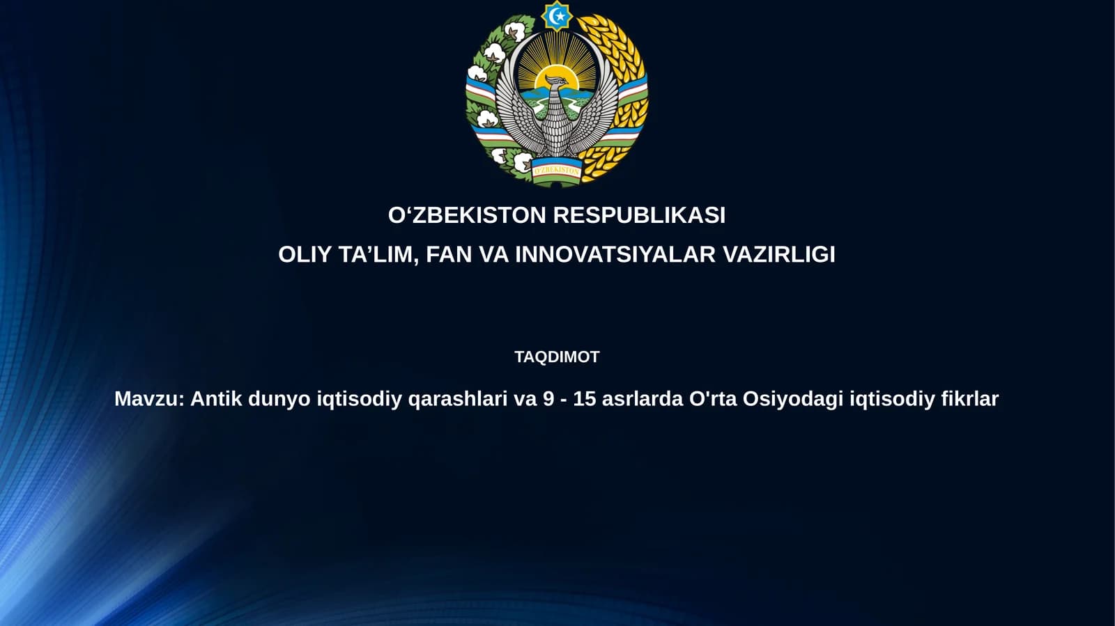 Antik dunyo iqtisodiy qarashlari va 9-15 asrlarda O'rta Osiyoda iqtisodiy fikrlar