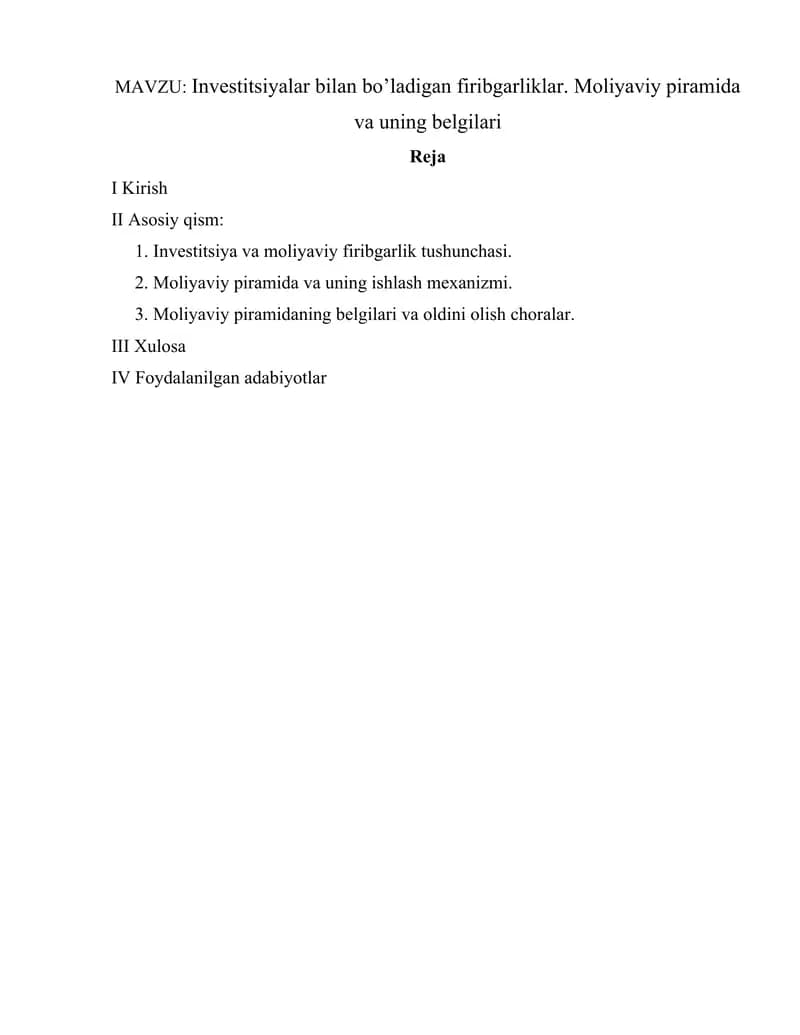Investitsiyalar bilan boʼladigan firibgarliklar. Moliyaviy piramida va uning belgilari