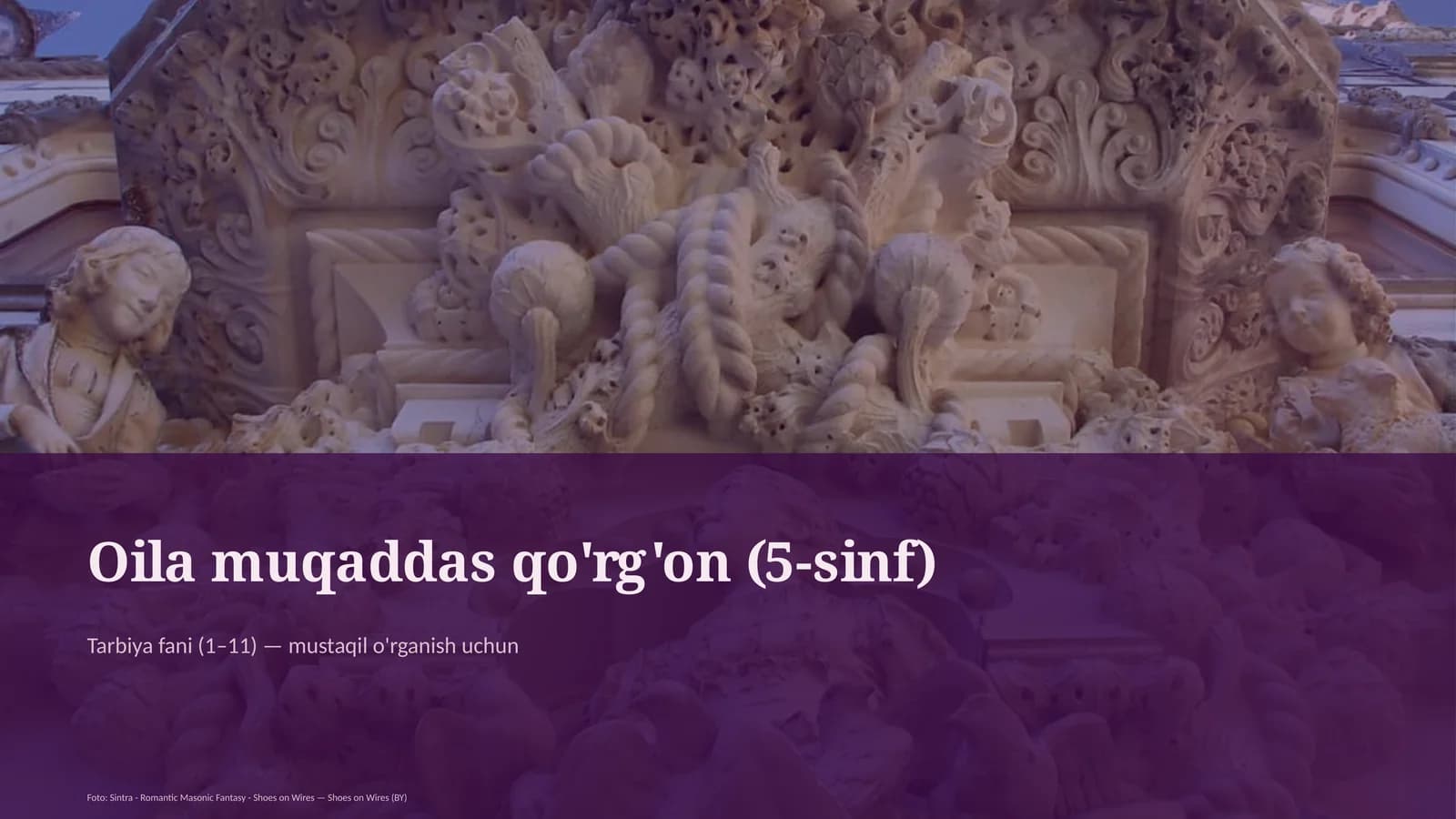 Oila muqaddas qo'rg'on (5-sinf)