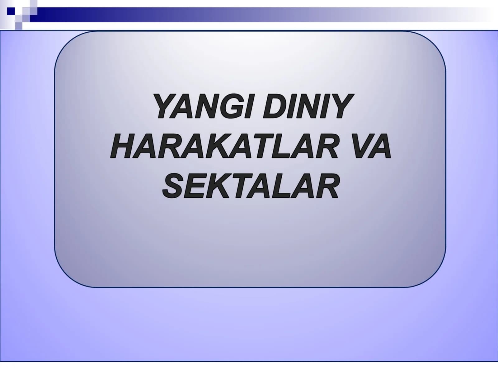 Yangi diniy harakatlar
