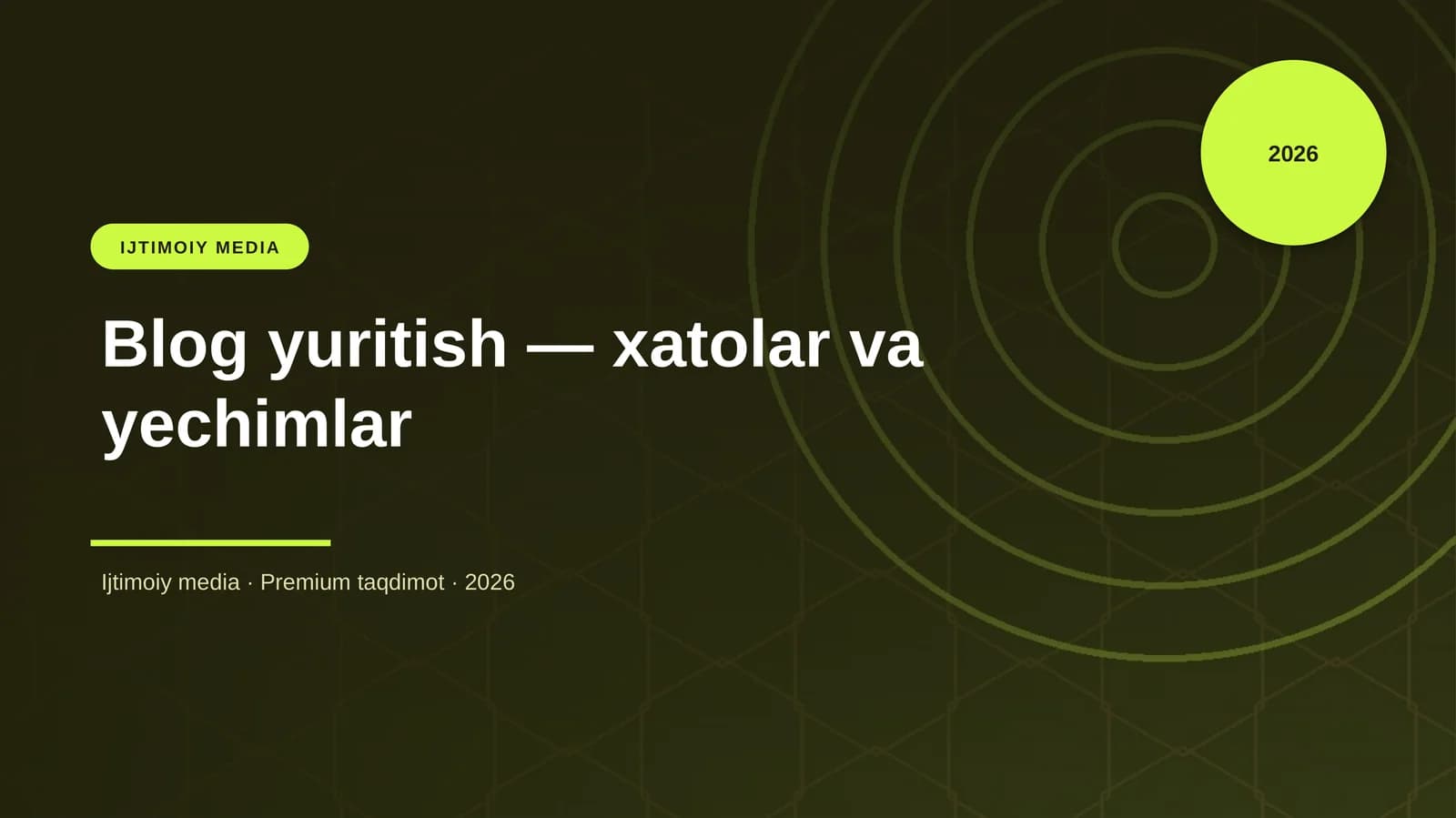 Blog yuritish — xatolar va yechimlar