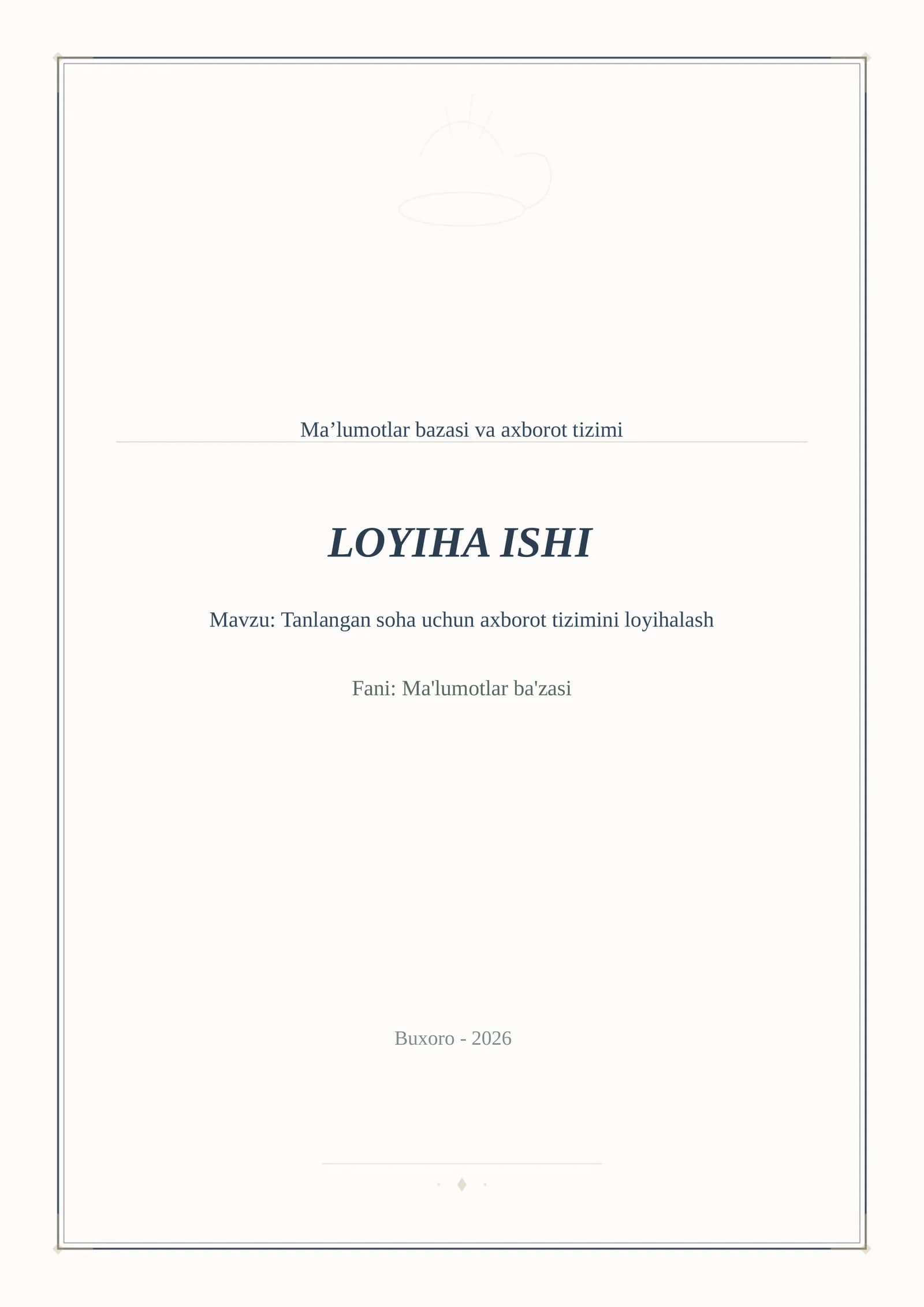 Tanlangan soha uchun axborot tizimini loyihalash