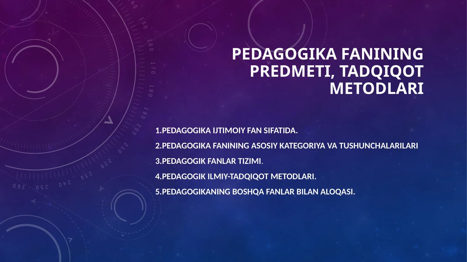 Pedagogika fanining predmeti, tadqiqot metodlari