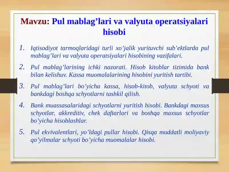 Pul mablag’lari va valyuta operatsiyalari hisobi