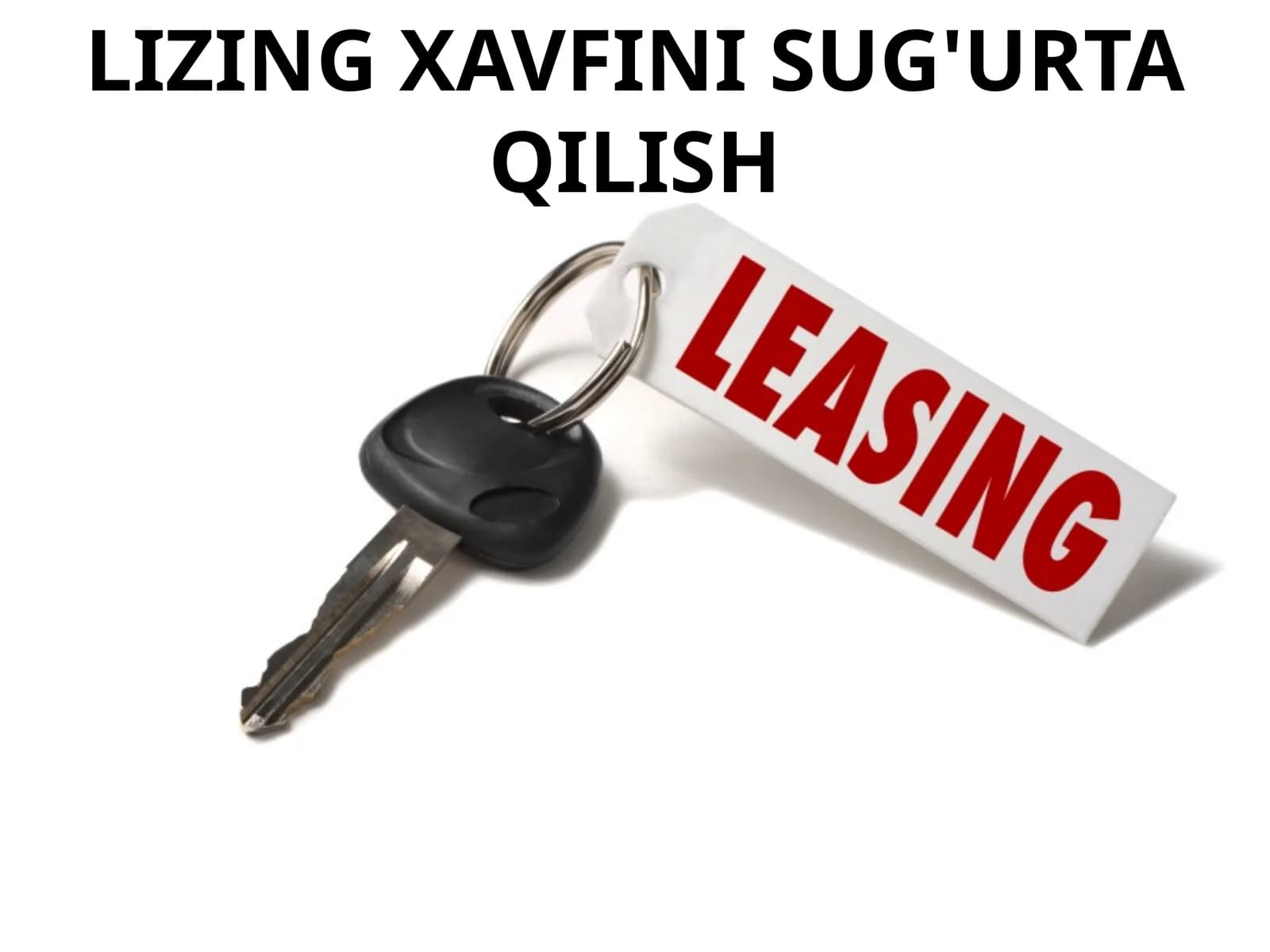 Sug'urta xavfini lizingga qo'llash
