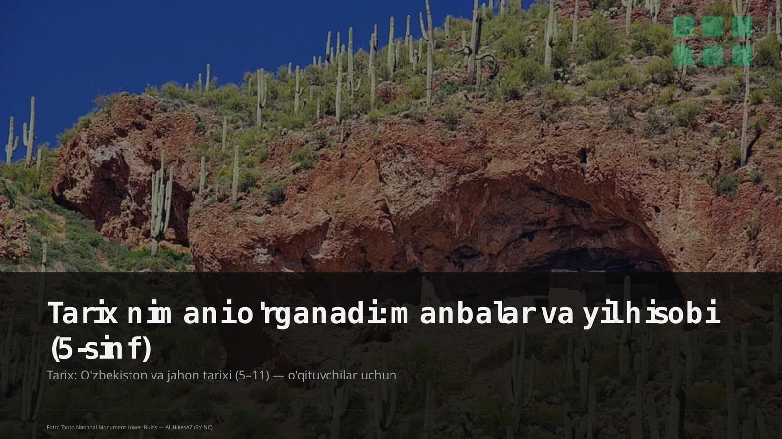 Tarix nimani o'rganadi: manbalar va yil hisobi (5-sinf)