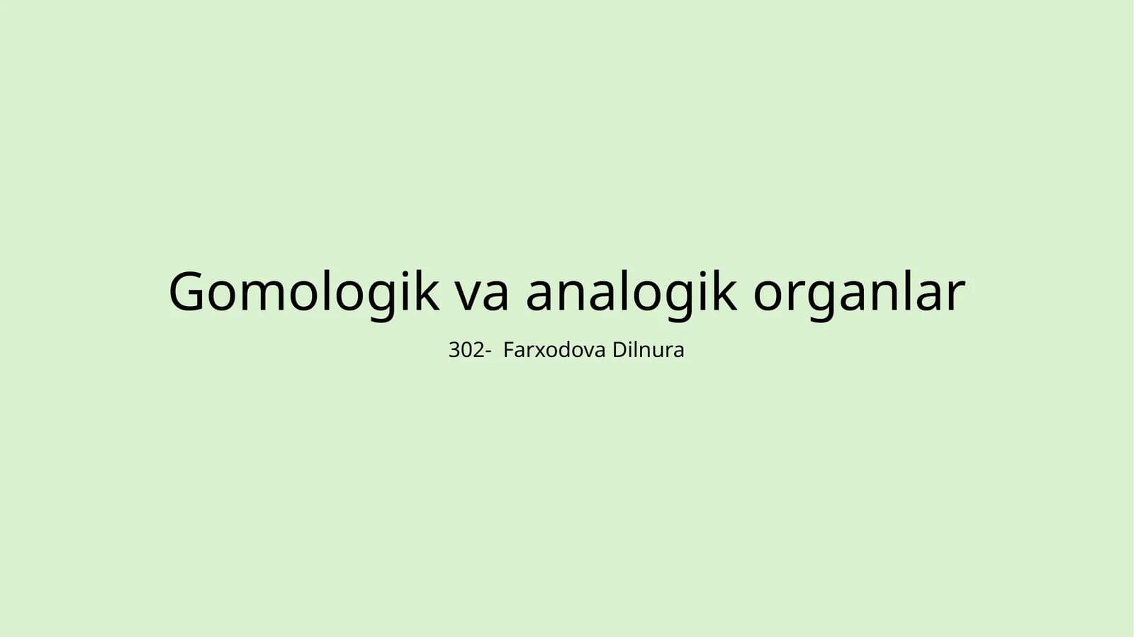Gomologik va analogik organlar