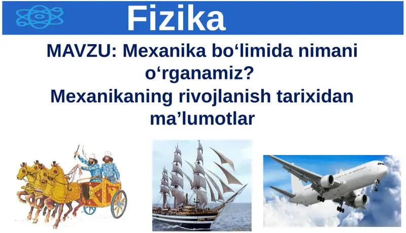 Mexanikabo‘limidanimanio‘rganamiz?