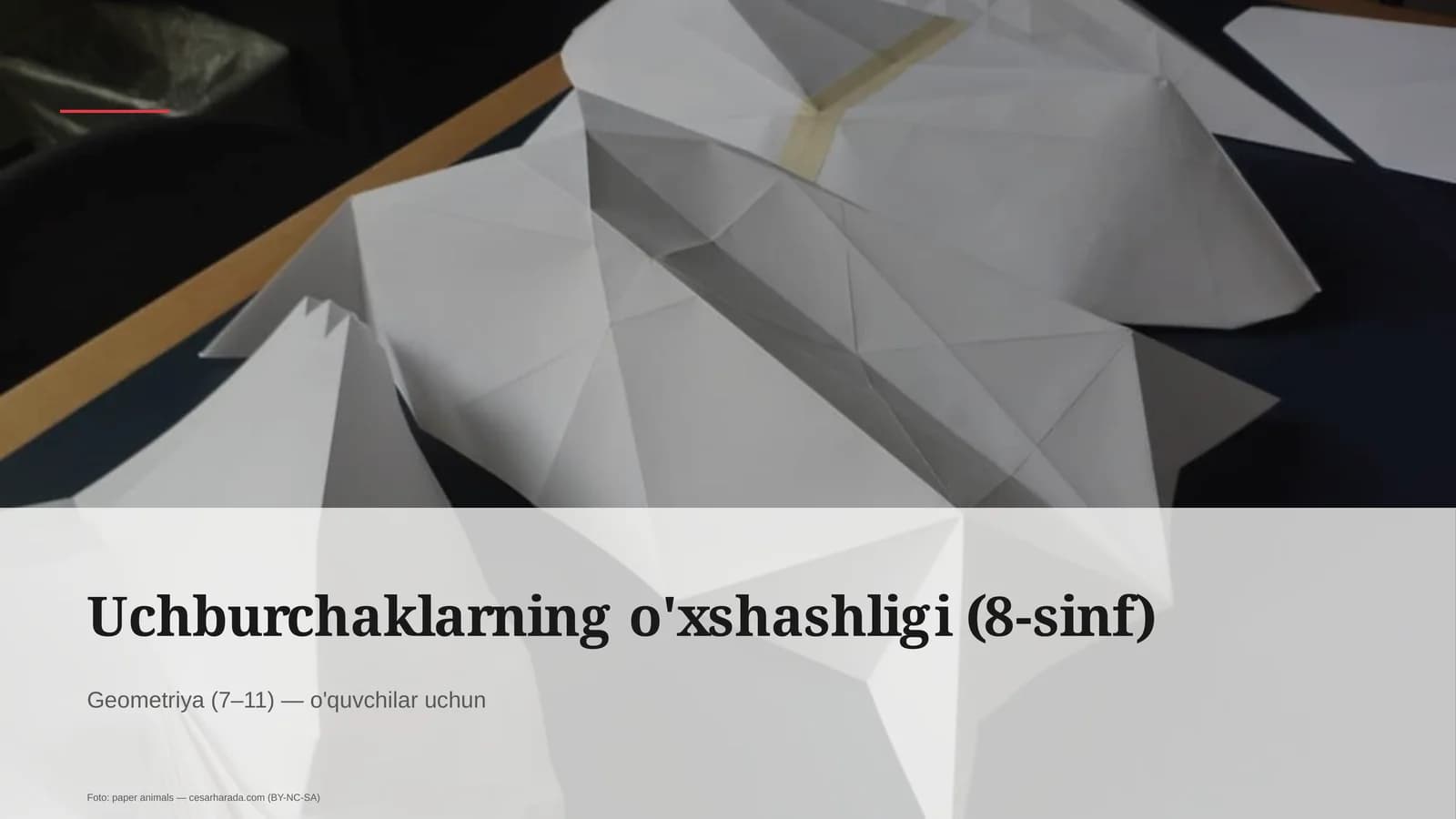 Uchburchaklarning o'xshashligi (8-sinf)