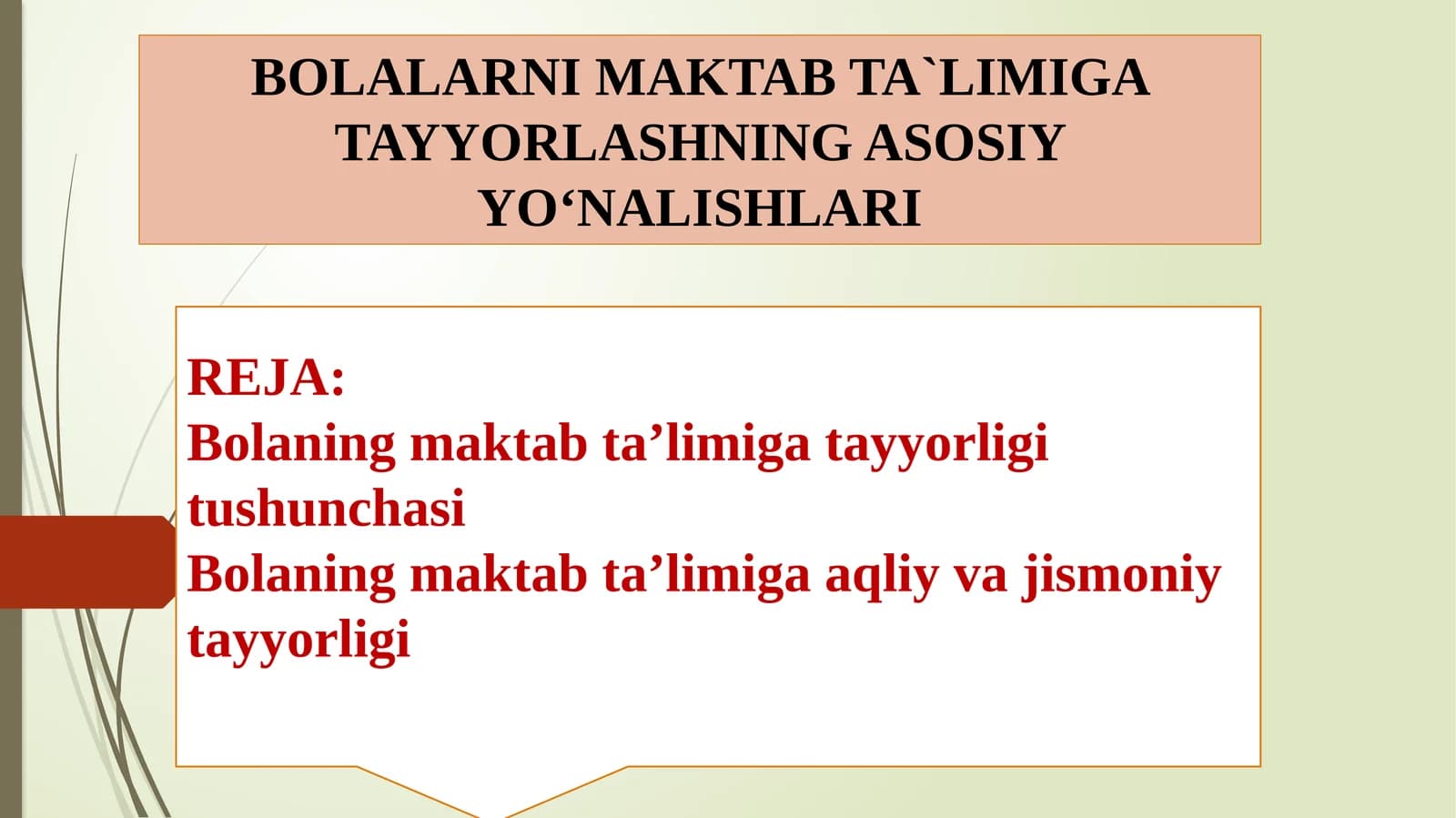 BOLALARNI MAKTAB TA'LIMIGA TAYYORLASHNING ASOSIY YO'NALISHLARI