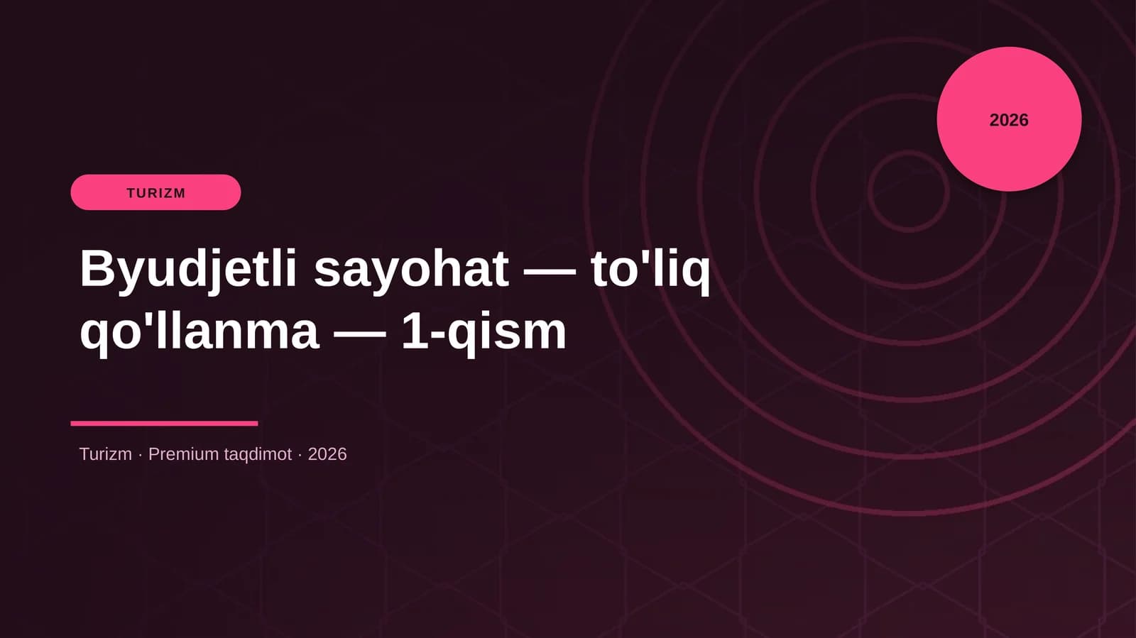 Byudjetli sayohat — to'liq qo'llanma — 1-qism