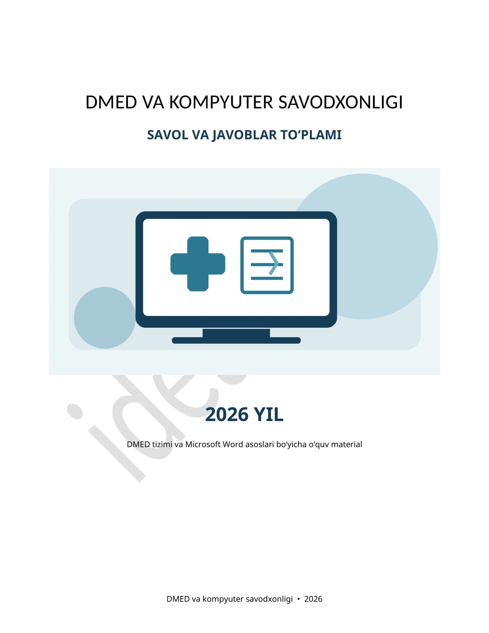 DMED VA KOMPYUTER SAVODXONLIGI | 95 TA SAVOL-JAVOB | 2026