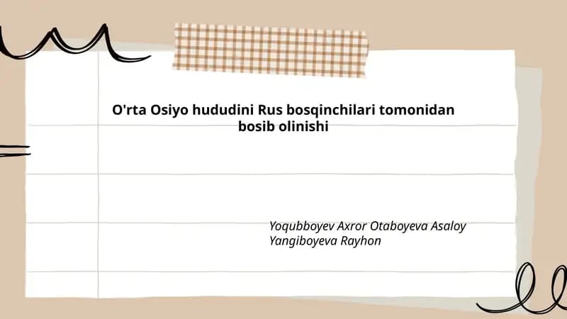 O'rta Osiyo hududini Rus bosqinchilari tomonidan bosib olinishi