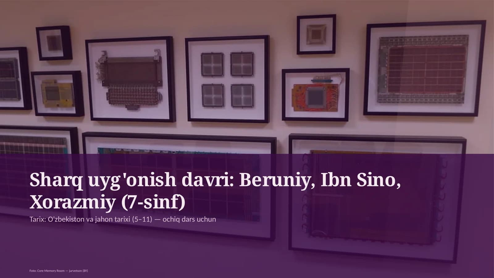 Beruniy, Ibn Sino, Xorazmiy (7-sinf)