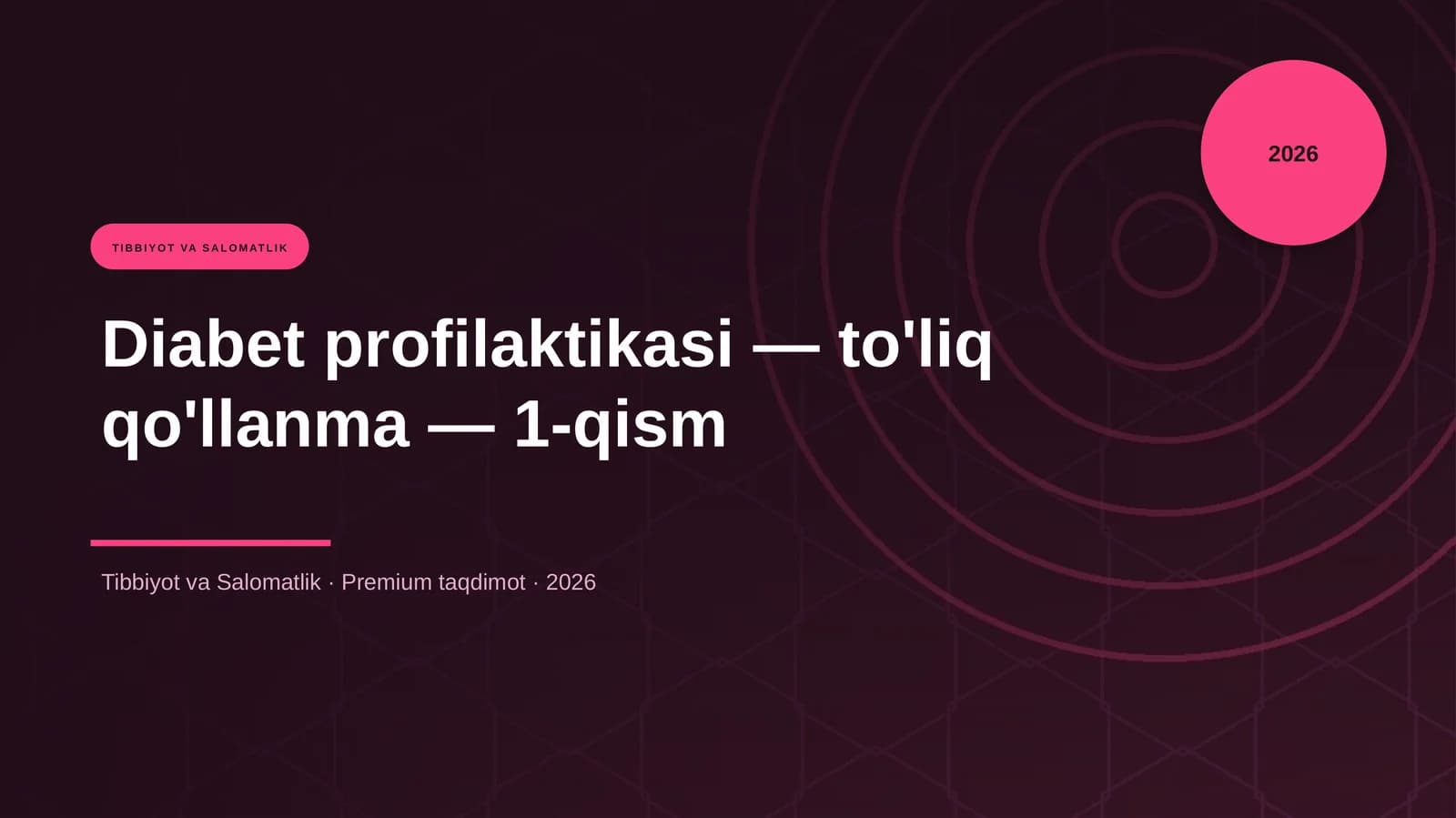 Diabet profilaktikasi — to'liq qo'llanma — 1-qism