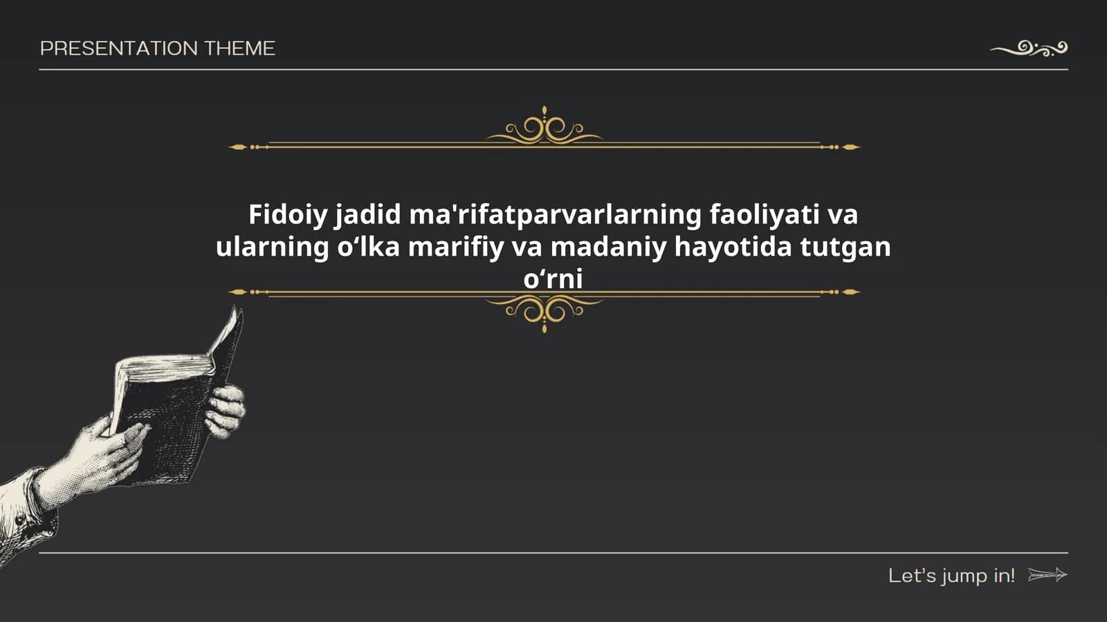 Fidoiy jadid ma'rifatparvarlarning faoliyati va ularning oʻlka marifiy va madaniy hayotida tutgan oʻrni