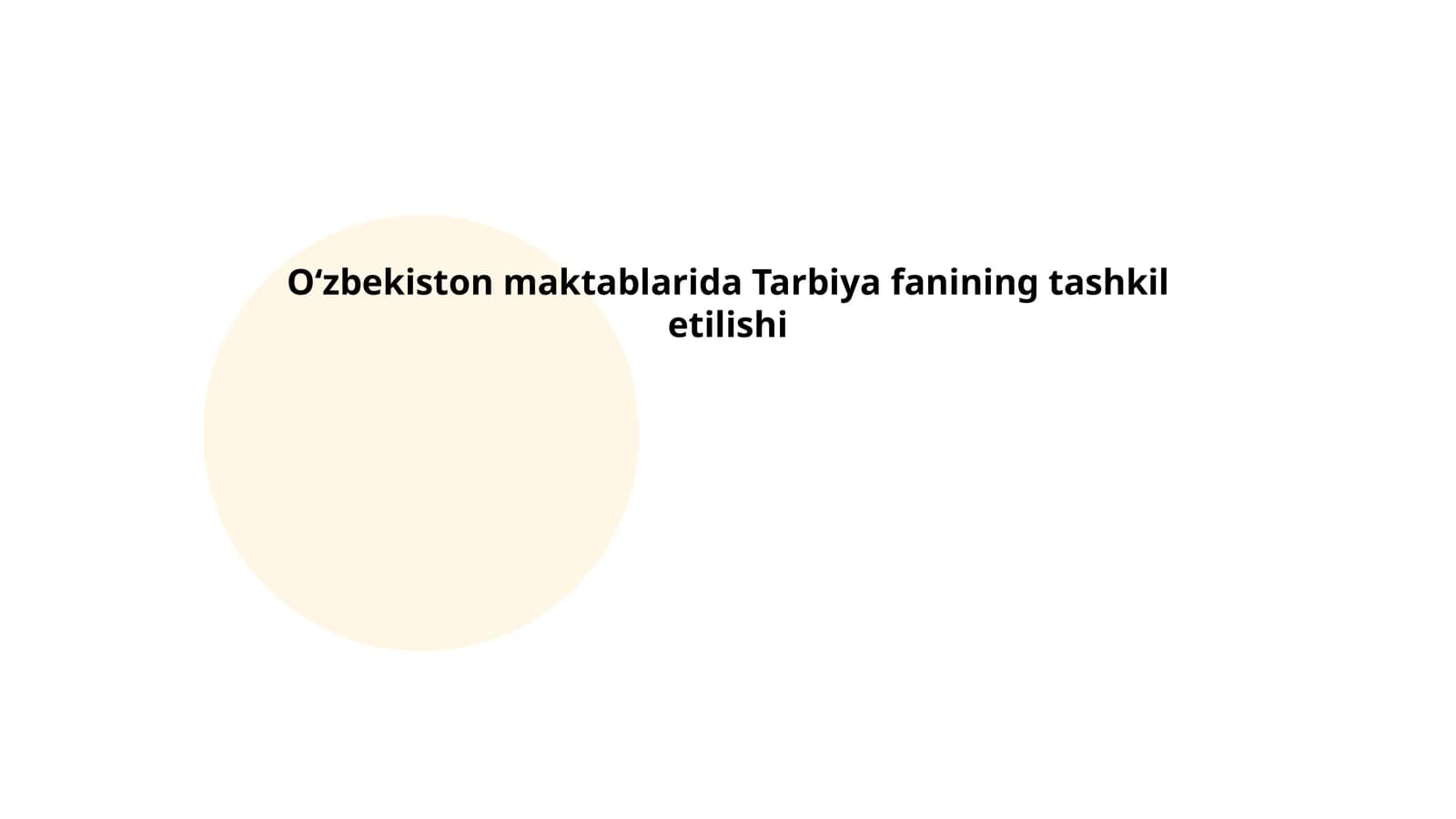 Oʻzbekiston maktablarida Tarbiya fanining tashkil etilishi