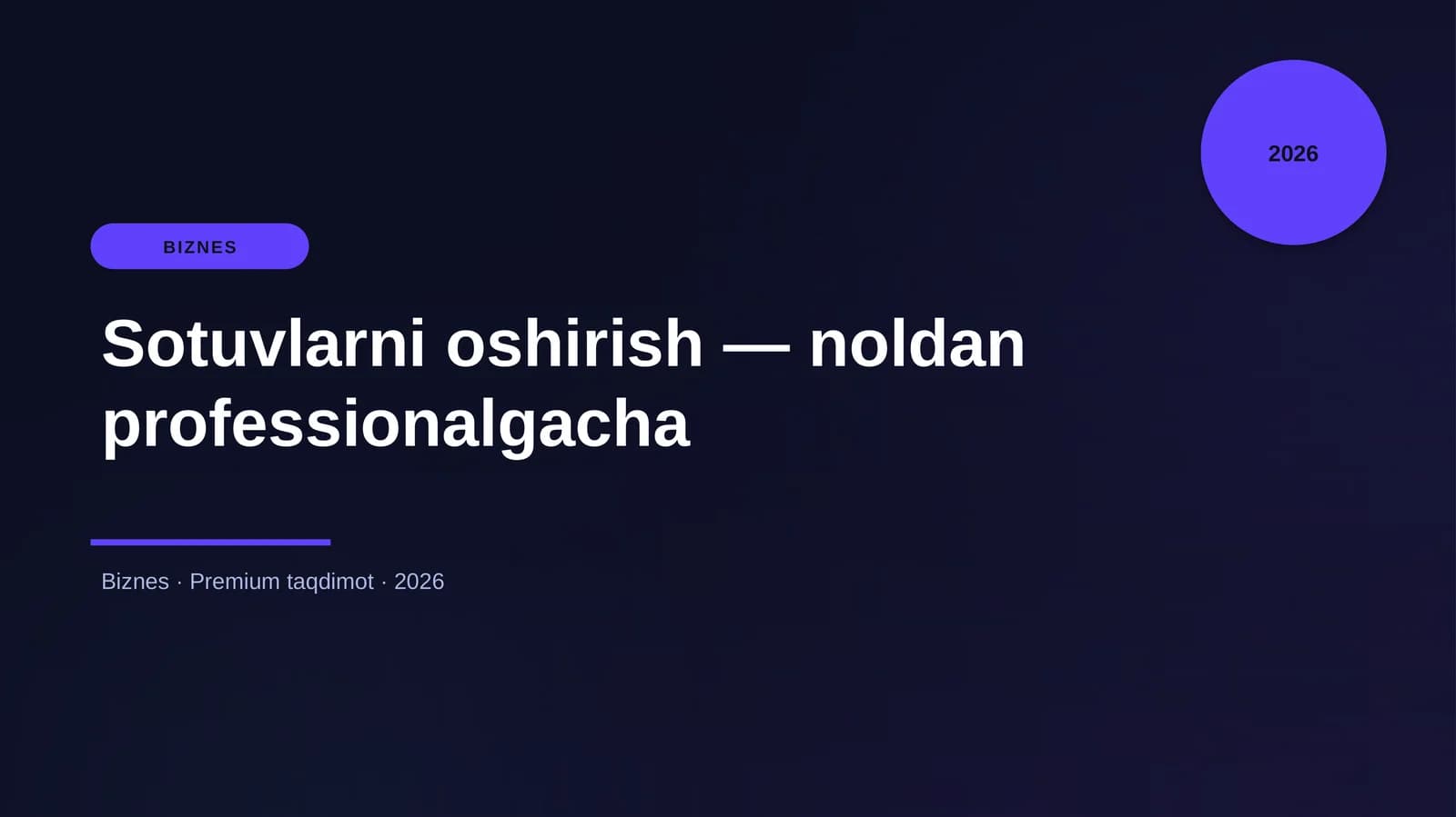 Sotuvlarni oshirish — noldan professionalgacha