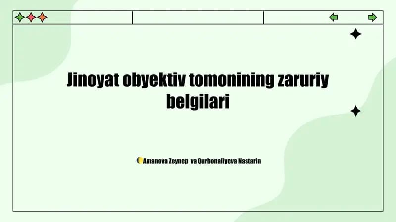 Jinoyat obyektiv tomonining zaruriy belgilari