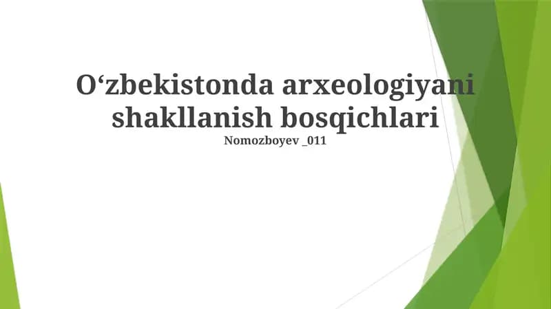 Oʻzbekistonda arxeologiyani shakllanish bosqichlari