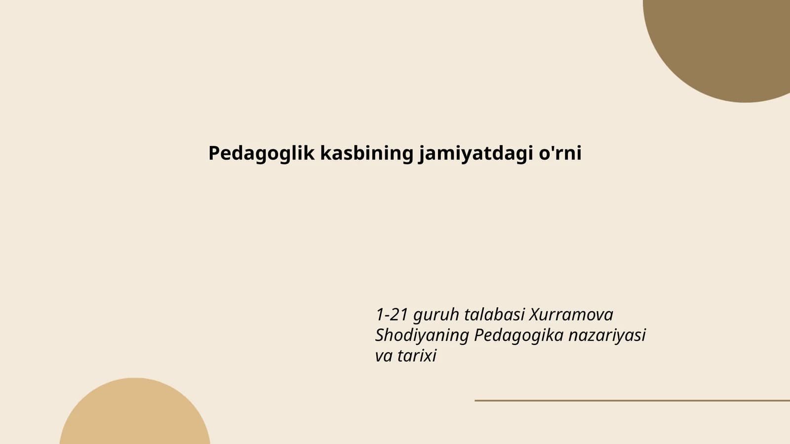 Pedagoglik kasbining jamiyatdagi o'rni