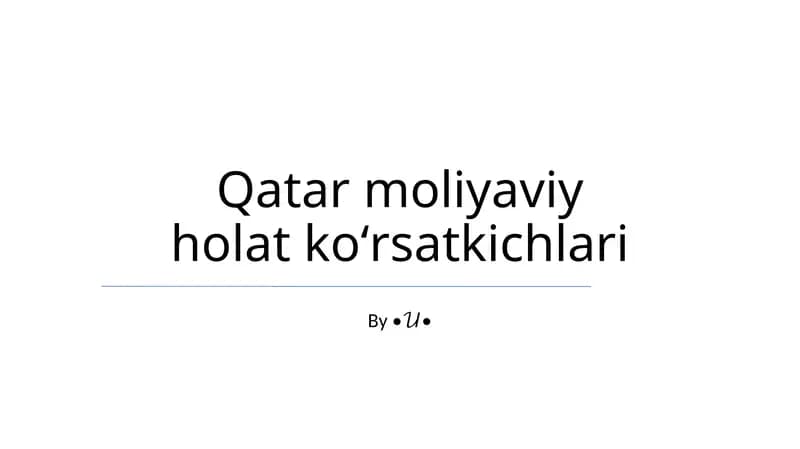 Qatar moliyaviy holat koʻrsatkichlari