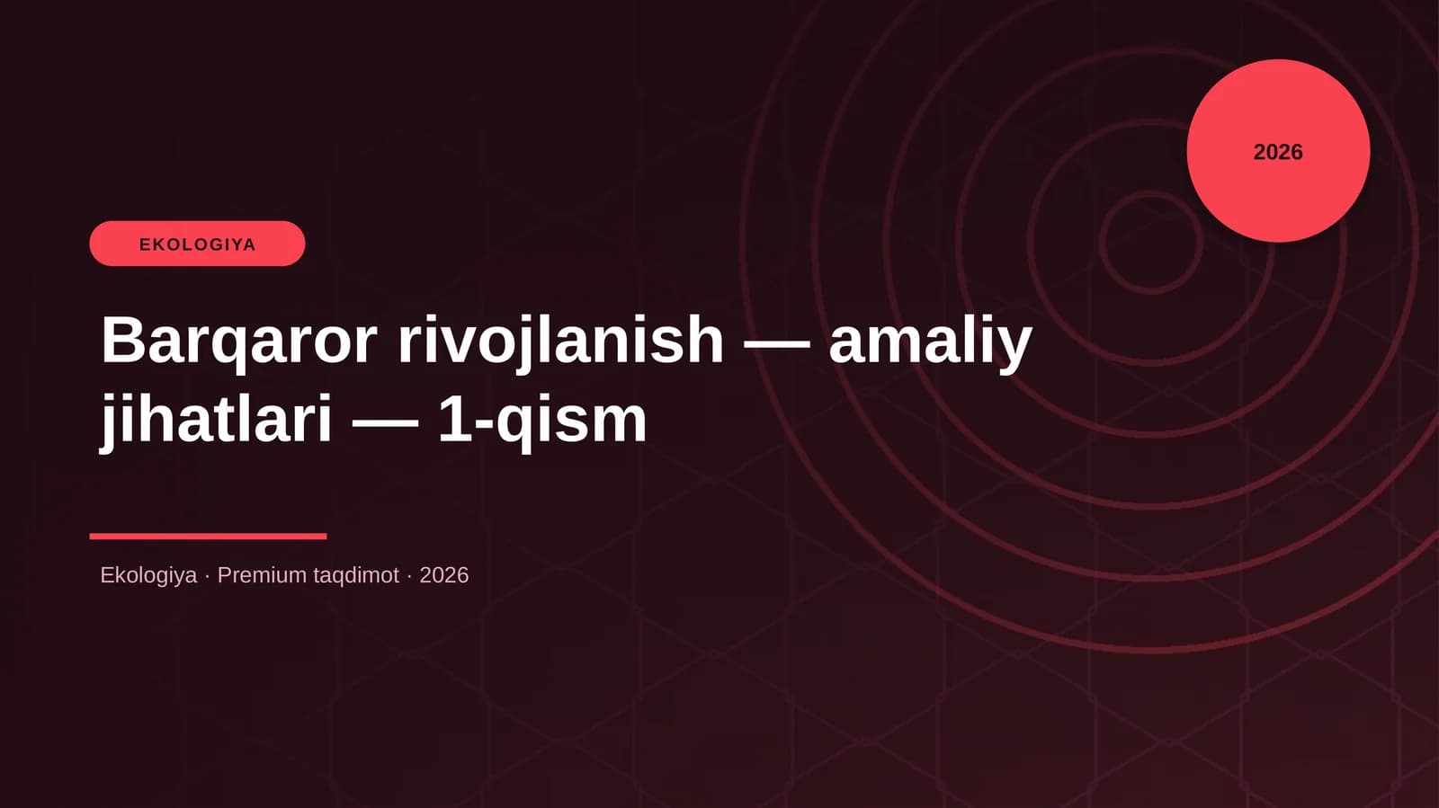 Barqaror rivojlanish — amaliy jihatlari — 1-qism