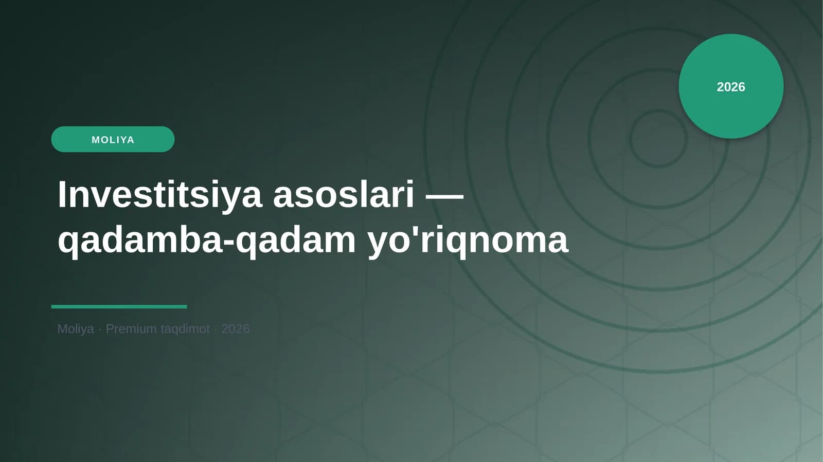 Investitsiya asoslari — qadamba-qadam yo'riqnoma