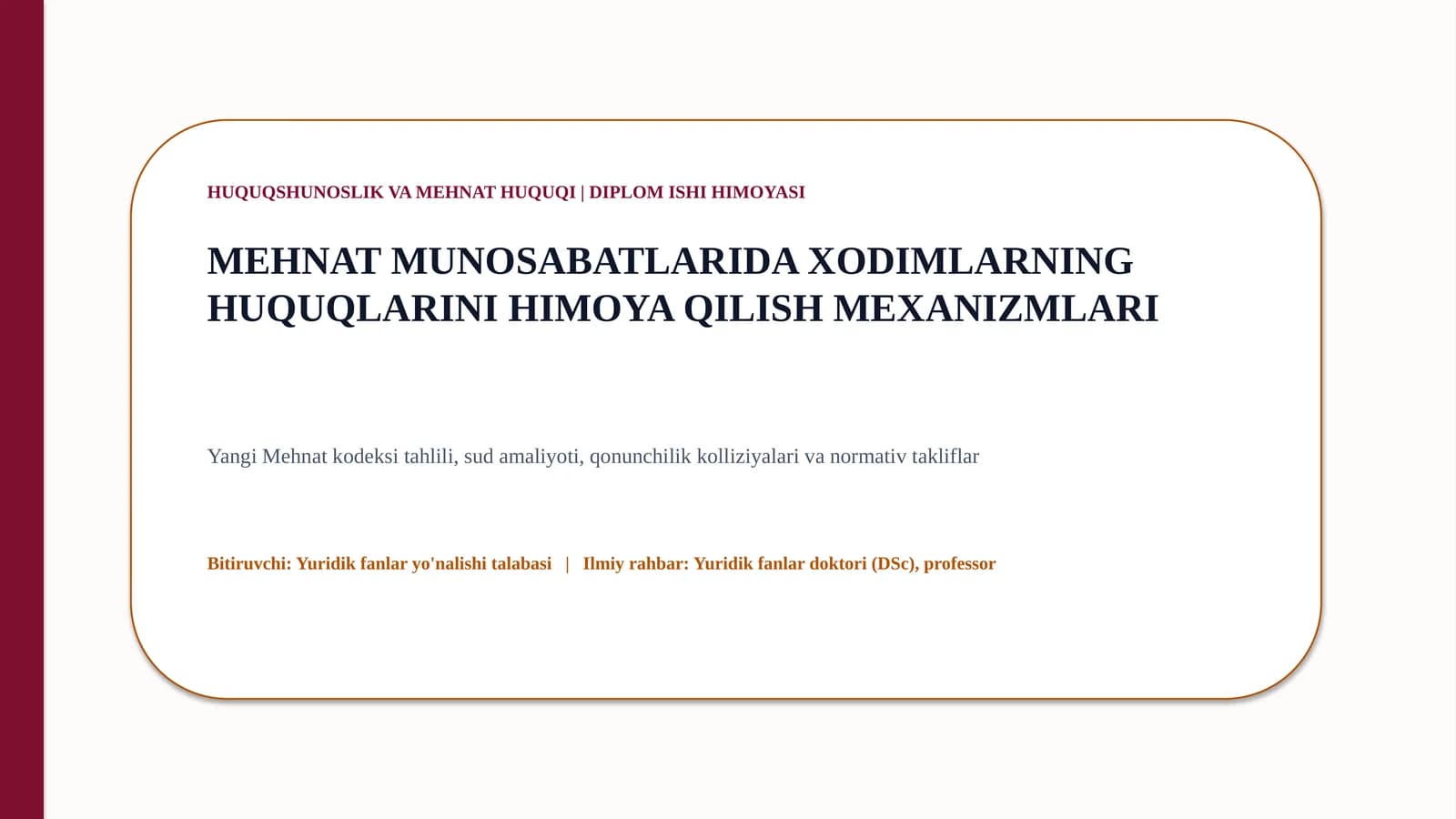 HUQUQSHUNOSLIK VA MEHNAT HUQUQI | DIPLOM ISHI HIMOYASI