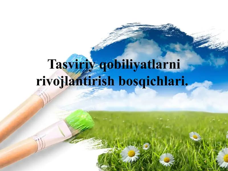 Tasviriy qobiliyatlarni rivojlantirish bosqichlari
