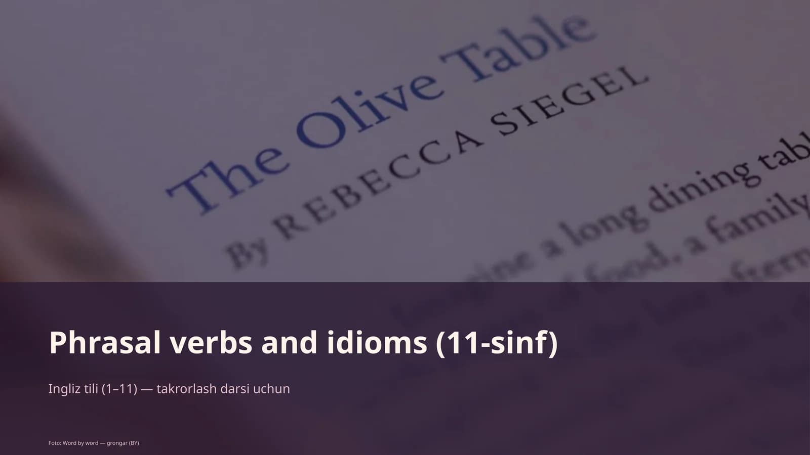 Phrasal verbs and idioms (11-sinf)