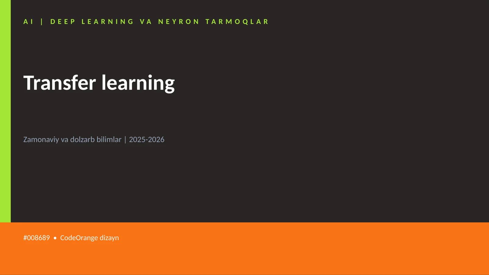 AI | DEEP LEARNING VA NEYRON TARMOQLAR