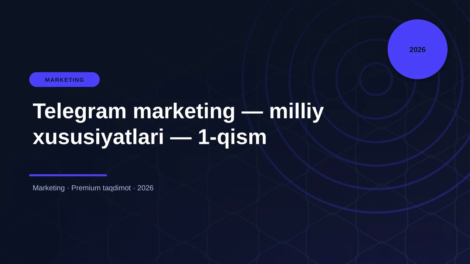 Telegram marketing — milliy xususiyatlari — 1-qism