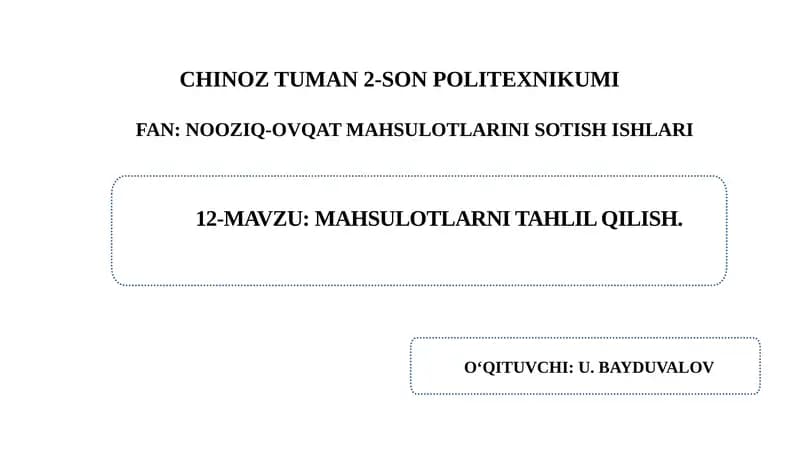 MAHSULOTLARNI TAHLIL QILISH