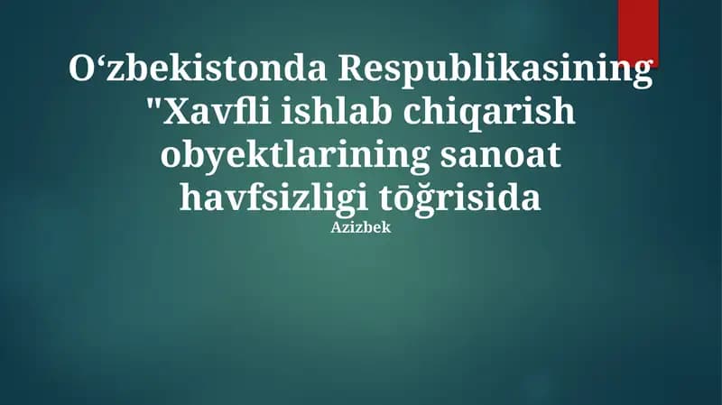 Xavfli Ishlab Chiqarish Korxonalarining Sanoat Xavfsizligi Holati