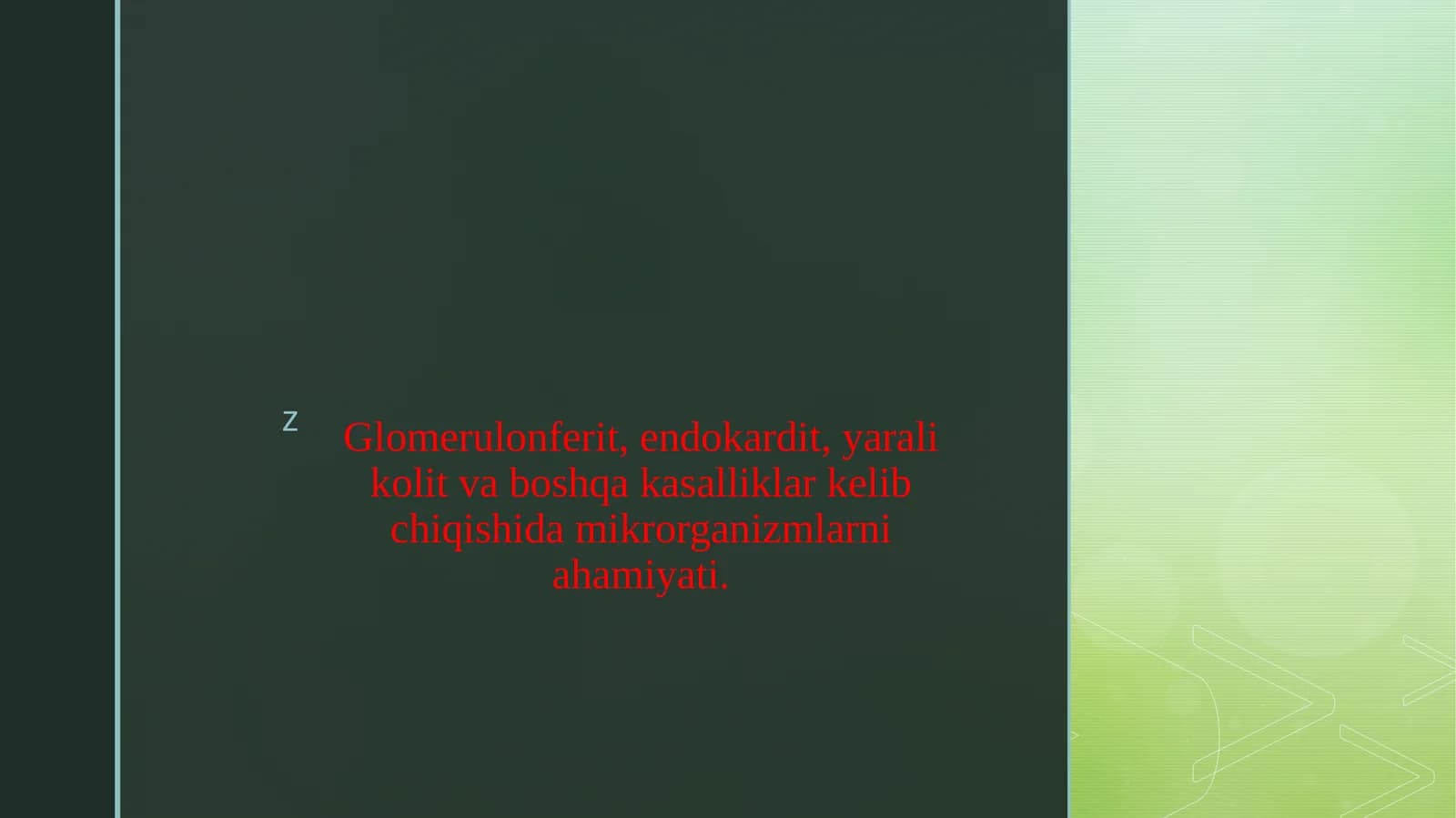 Glomerulonferit, endokardit, yarali kolit va boshqa kasalliklar kelib chiqishida mikrorganizmlarni ahamiyati.