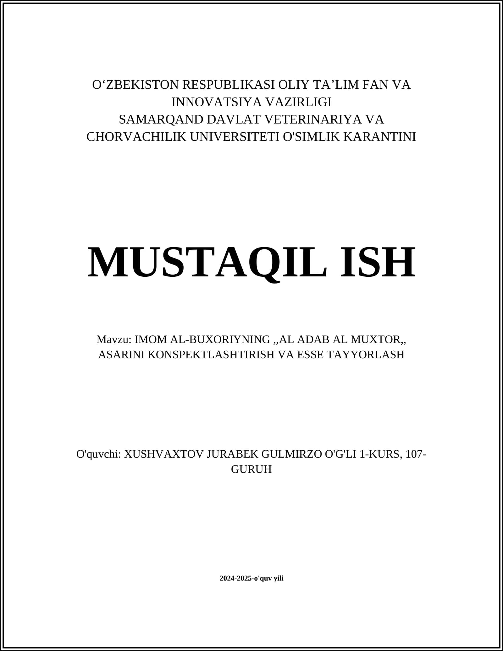 IMOM AL-BUXORIYNING,,AL ADAB AL MUXTOR,, ASARINI KONSPEKTLASHTIRISH VA ESSE TAYYORLASH