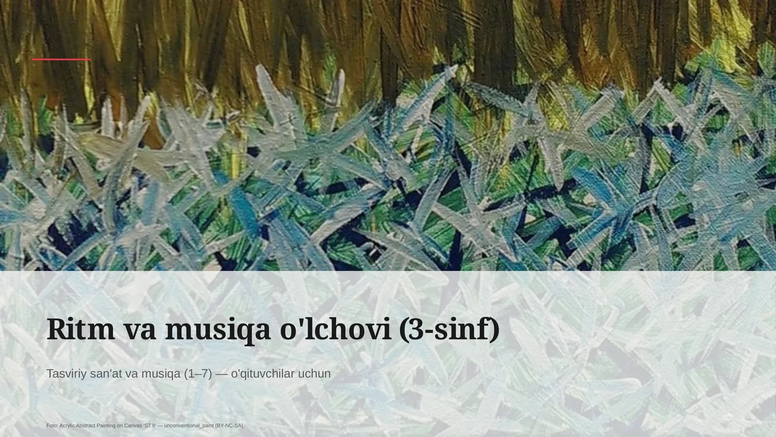 Ritm va musiqa o'lchovi (3-sinf)