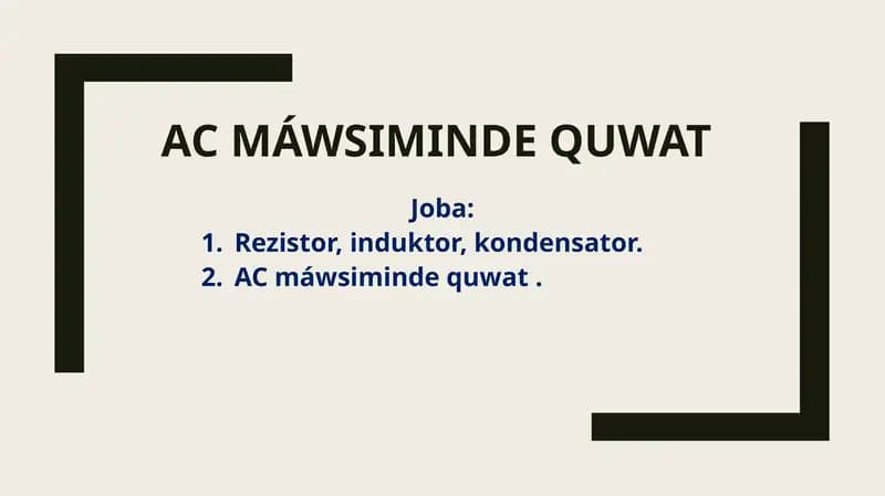 AC máwsiminde quwat