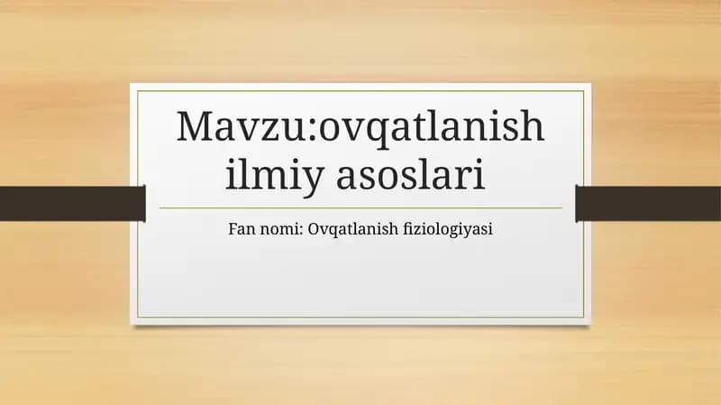 ovqatlanish ilmiy asoslari