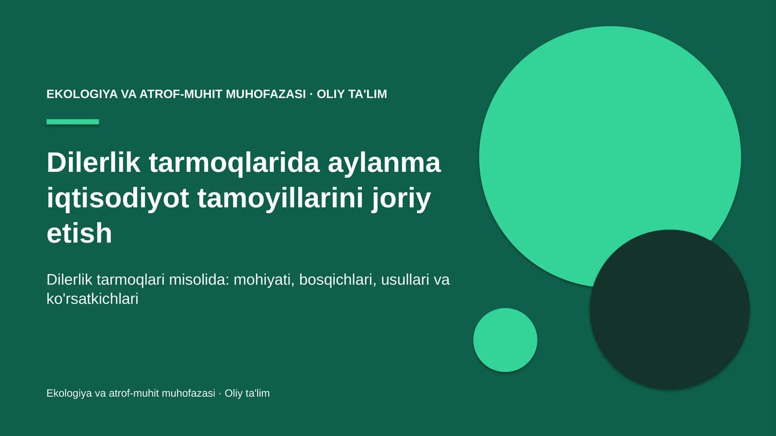 EKOLOGIYA VA ATROF-MUHIT MUHOFAZASI · OLIY TA'LIM