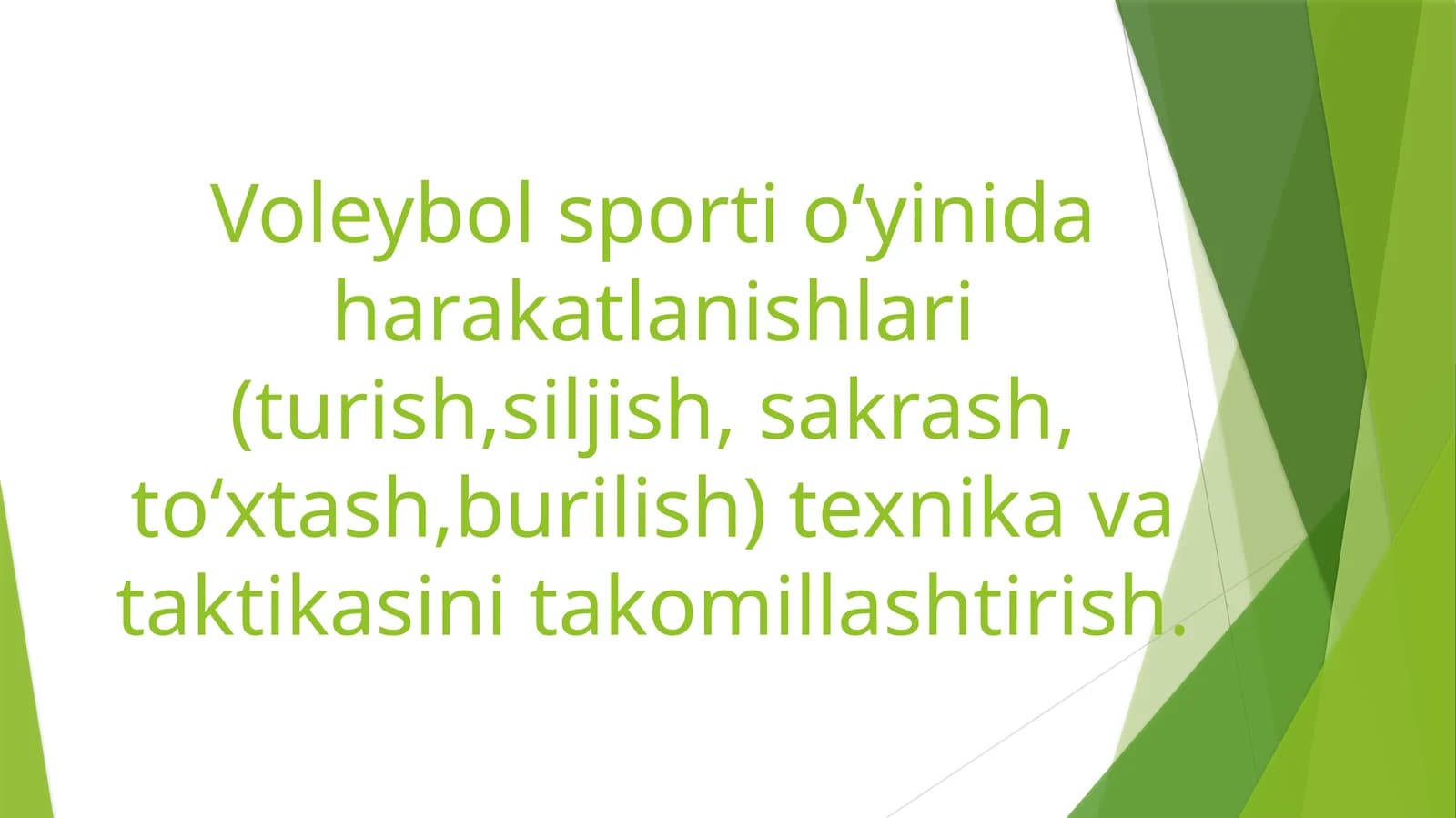 Voleybol Sporti Harakatlari Teknikasi
