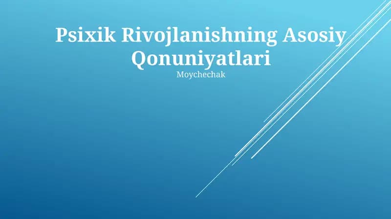 Psixik Rivojlanishning Asosiy Qonuniyatlari