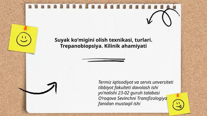 Suyak koʻmigini olish texnikasi, turlari. Trepanobiopsiya. Kilinik ahamiyati