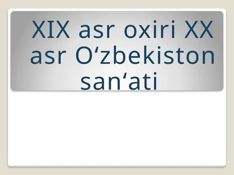 XIX asr Oʻzbekiston sanʻati