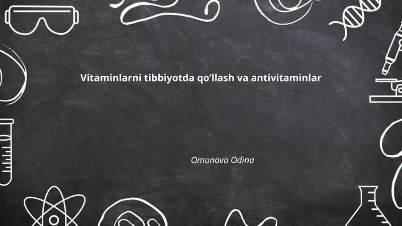 Vitaminlarni tibbiyotda qoʻllash va antivitaminlar