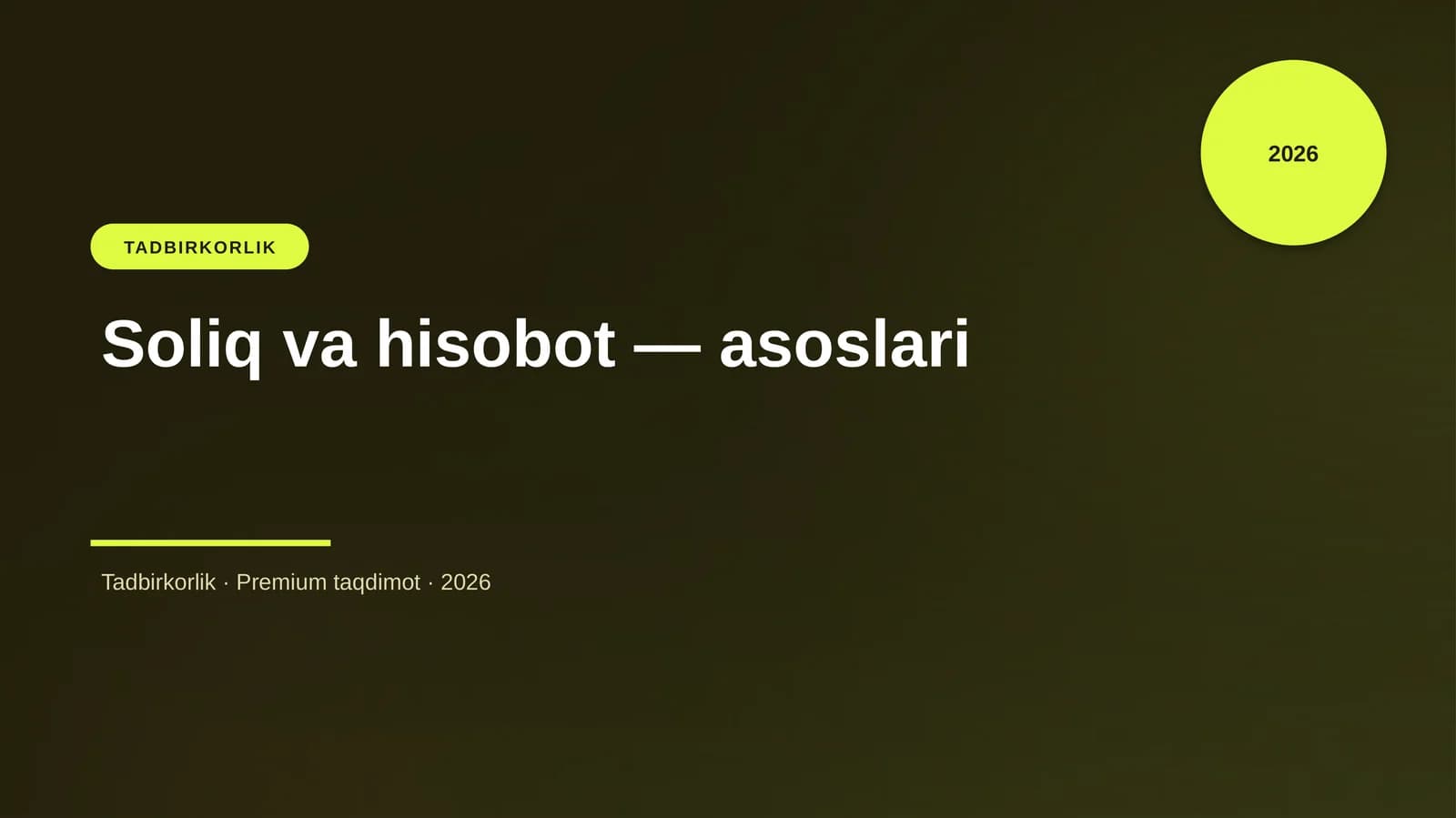 Soliq va hisobot — asoslari